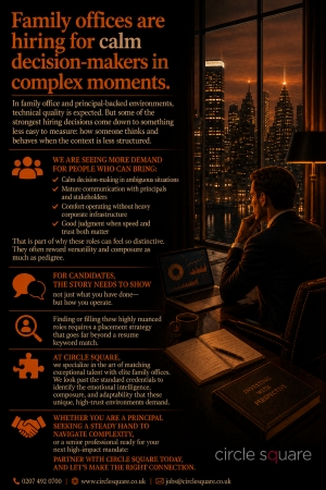 Family offices are hiring for calm decision-makers in complex moments.